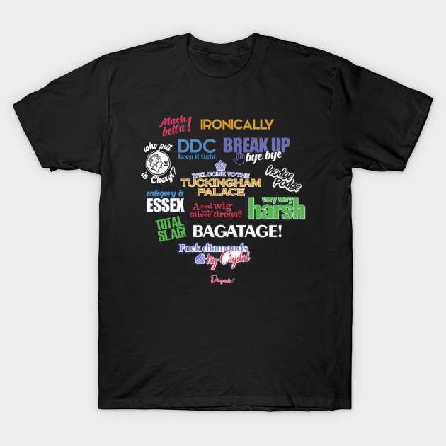 Catchphrases from Drag Race UK T-Shirt by meldypunatab